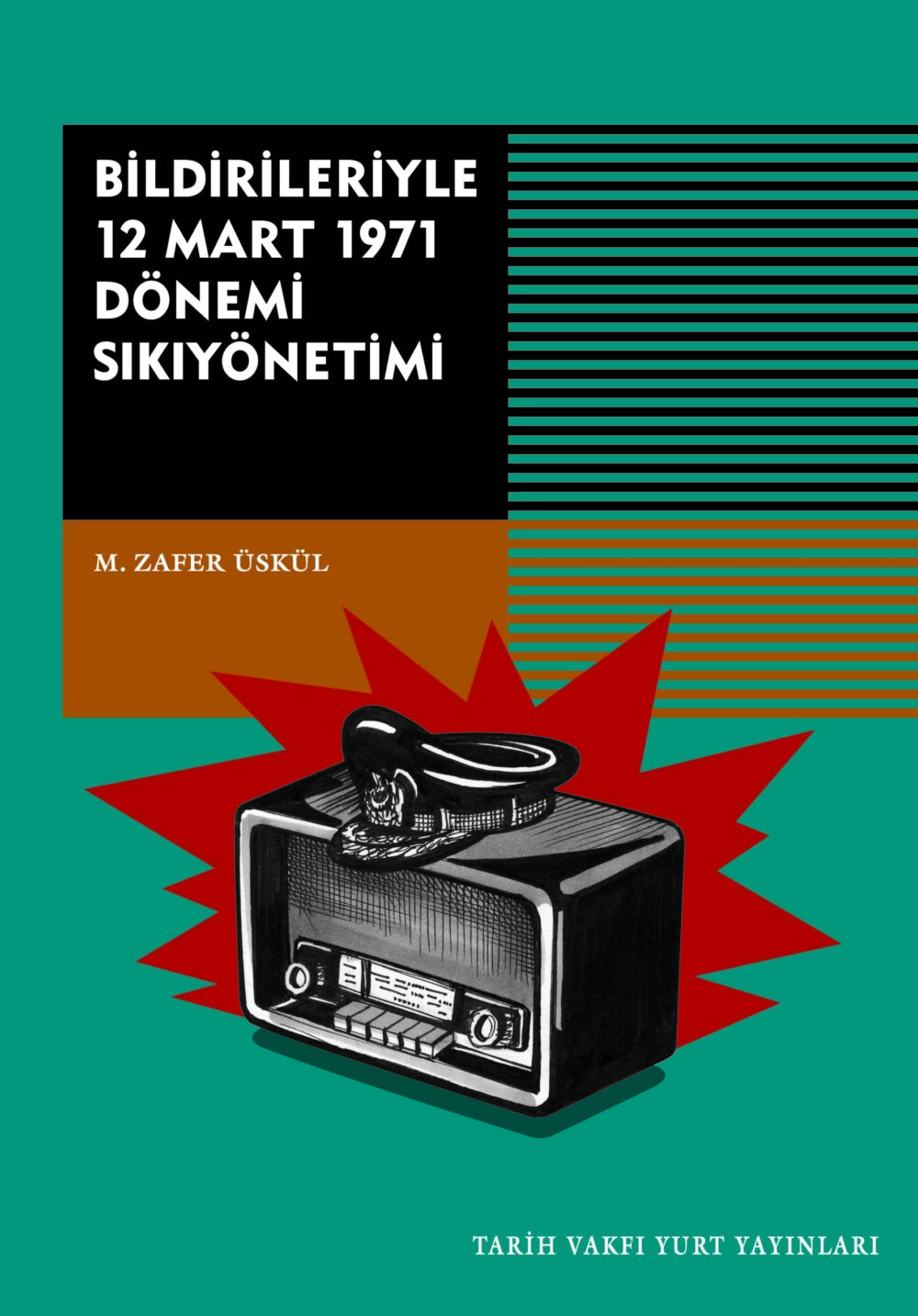 Bildirileriyle Sıkıyönetimler Tarihi Seti